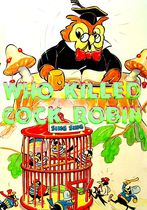 Who Killed Cock Robin?